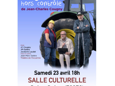 Paysan hors contrôle : première le 23 avril à St Seine